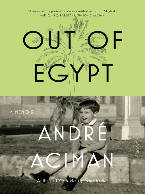 Title details for Out of Egypt by André Aciman - Available